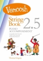 Vamoosh String Book 2.5 for strings (Vl, Va, Vc, Kb) piano accompaniment
