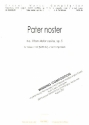 Pater noster op.5,1 für gem Chor a cappella Partitur (la)