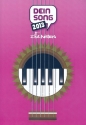 Dein Song 2013 - die Noten: fr Klavier (Gesang/Gitarre)