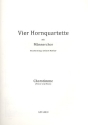 4 Hornquartette mit Mnnerchor fr Mnnerchor und 4 Hrner Chorpartitur
