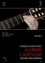 Flamenco Guitar Technics vol.3 - Acordes, Cadenzias fr Flamenco-Gitarre/Tabulatur (dt/en/span)