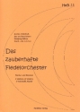 Das zauberhafte Fiedelorchester Band 11 fr Streichorchester Partitur und Stimmen (1-1-1--1-1)