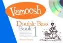 Vamoosh Double Bass Book vol.1 (+CD) for double bass