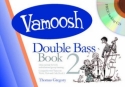 Vamoosh Double Bass Book vol.2 (+CD) for double bass
