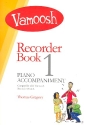 Vamoosh Recorder Book vol.1: piano accompaniment