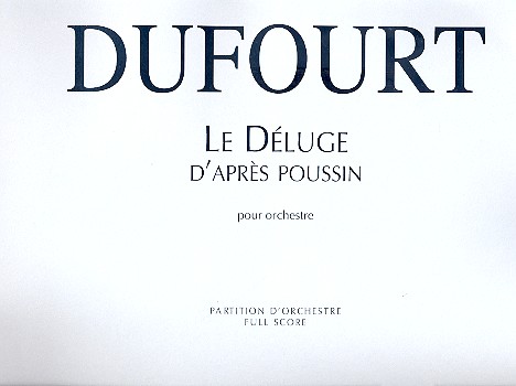 Le deluge d'apres Poussin pour orchestre, partition d'orchestre (2001)