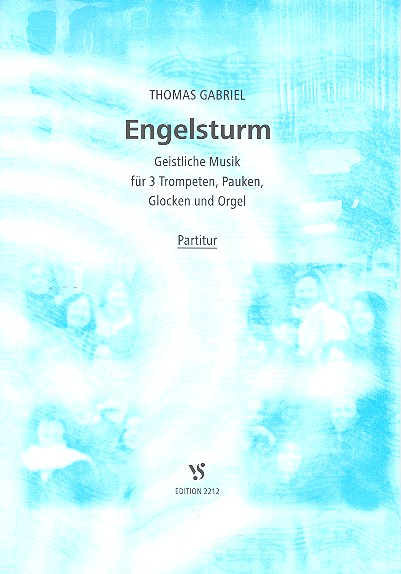 Engelsturm Geistliche Musik fr 3 Trompeten, Pauken, Glocken und Orgel Partitur