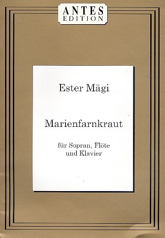 Marienfarnkraut fr Sopran, Flte und Klavier Stimmen