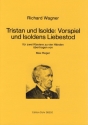 Vorspiel und Isoldens Liebestod fr 2 Klaviere zu 4 Hnden aus Tristan und Isolde