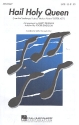 Hail holy Queen for mixed chorus (SATB) and piano score