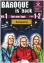 Baroque is back vol.1 (+ Online Audio) fr 1-2 Altsaxophone (Klavier ad lib zum Ausdrucken als PDF)
