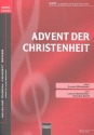 Advent der Christenheit fr gem Chor a capp. und Sopran solo ad lib Chorpartitur