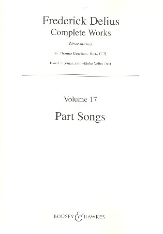 Part Songs IV/17 fr gemischter Chor a cappella, gemischter Chor und Klavier, Mnnercho Chorpartitur