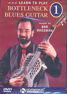 Learn to play bottleneck blues guitar vol.1 DVD the basics incl. tab
