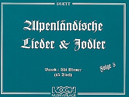 Alpenlndische Lieder und Jodler Band 3 fr 2 Flgelhrner (Trompeten)