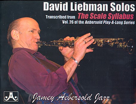 David Liebman Solos - transcribed from The Scale Syllabus ( vol.26)