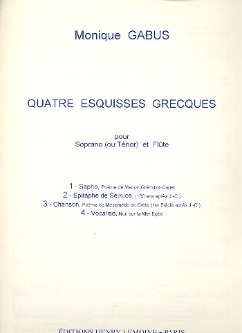 4 esquisses grecques pour soprano (ou tenor) et flute (fr)