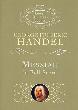 Messiah an oratorio,  study score Mann, Alfred, Ed Dover miniature scores