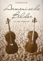 Armenische Bilder  fr 2 Violoncelli Spielpartitur und Stimme