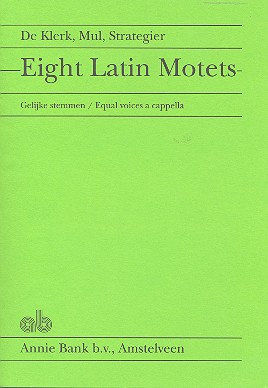 8 Latin motets for equal voices (SSA) a cappella score (la)