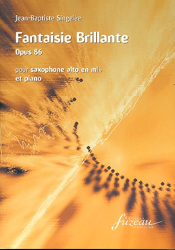 Fantaisie brillante op.86 fr Altsaxophon und Klavier Collection Adolphe Sax