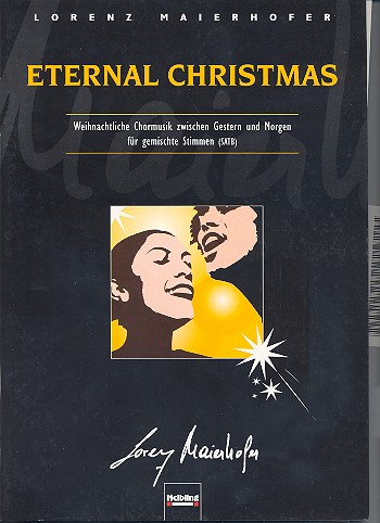 Eternal Christmas fr gem Chor a cappella Chorpartitur
