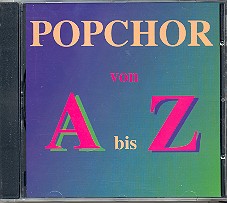 Popchor von A - Z CD