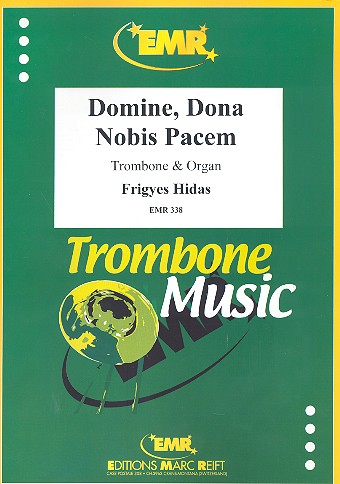Domine, Dona Nobis Pacem for trombone and organ