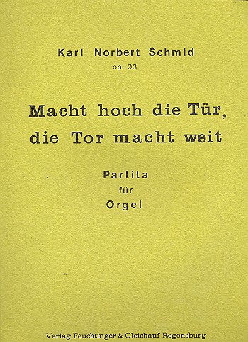 Macht hoch die Tr die Tor macht weit op.93 fr Orgel Partita