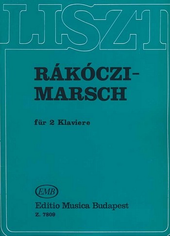 Rakoczi-Marsch fr 2 Klaviere zu 4 Hnden Szegedi, Ern, Ed