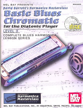 Basic blues chromatic for the diatonic Player (+CD) for harmonica (level 3)