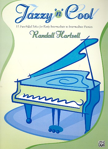 Jazzy 'n' cool: 11 fun-filled solos for early intermediate to intermediate pianists
