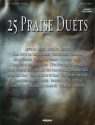 25 praise duets for medium voices range, guitar and piano
