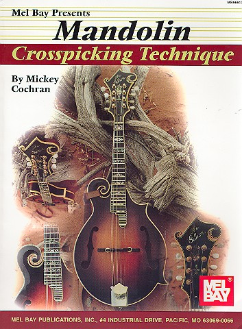 Mandolin Crosspicking Technique  Mel Bay Presents