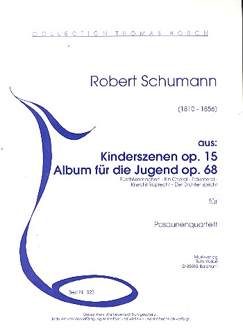 Kinderszenen op.15 und Album fr die Jugend op.68 fr 4 Posaunen