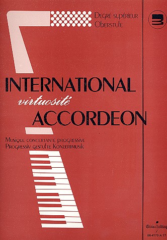 International virtuosite accordeon vol.3 Musique concertante progressive degre superieur