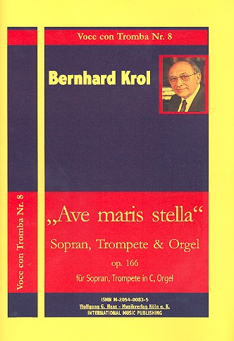 Ave maris stella op.166 fr Sopran, Trompete in C und Orgel Partitur und Trompetenstimme