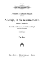 Alleluja in die resurrectionis fr gem Chor, 2 Violinen, 2 Trompeten und Orgel Partitur