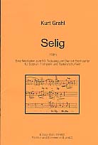 Selig fr Sopran, Trompete und Tasteninstrument Eine Meditation zum 50.Todestag von Dietrich Bonhoeffer