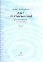 Alice im Glockenland Musical fr Kinderchor und Instrumente Partitur