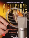 Professional microphone techniques (+CD) Gibson, Bill, ed