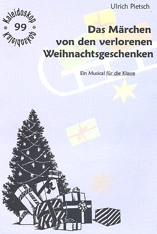 Das Mrchen von den verlorenen Weihnachtsgeschenken (+CD) Partitur