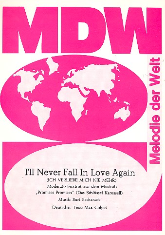 I'll never fall in Love again: Einzelausgabe Gesang und Klavier