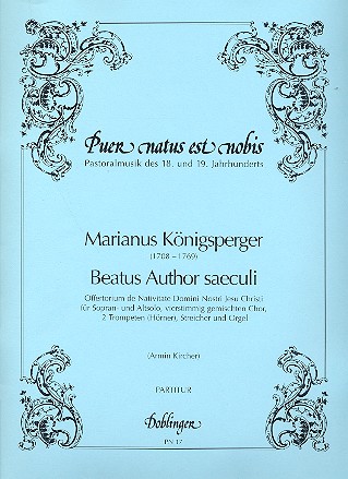Beatus Author saeculi fr Sopran, Alt, gem Chor, 2 Trompeten (Hrn), Streicher und Orgel,  Partitur