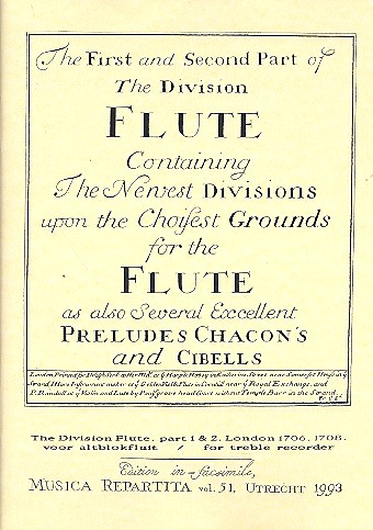 The first and second part of the division flute facsimile London 1706-1708