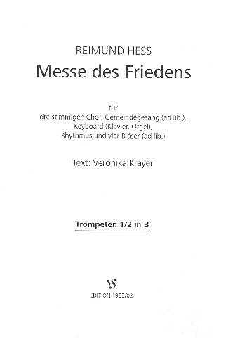 Messe des Friedens fr gem Chor und Instrumente Trompete 1 und 2 in B