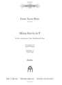 Missa brevis F-Dur fr Soli, gem Chor, Streicher und Orgel Partitur