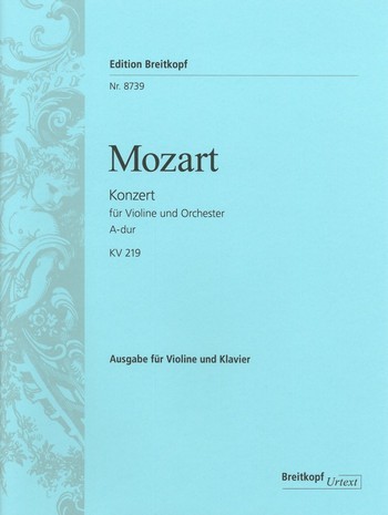 Konzert A-Dur KV219 fr Violine und Orchester fr Violine und Klavier