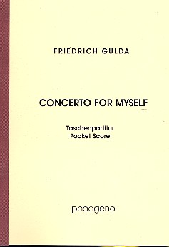 Concerto for myself fr Klavier und Orchester Studienpartitur