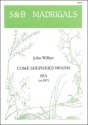 Come shepherd swains for 3 mixed voices a cappella (SSA or SST) second set of madrigals no.1